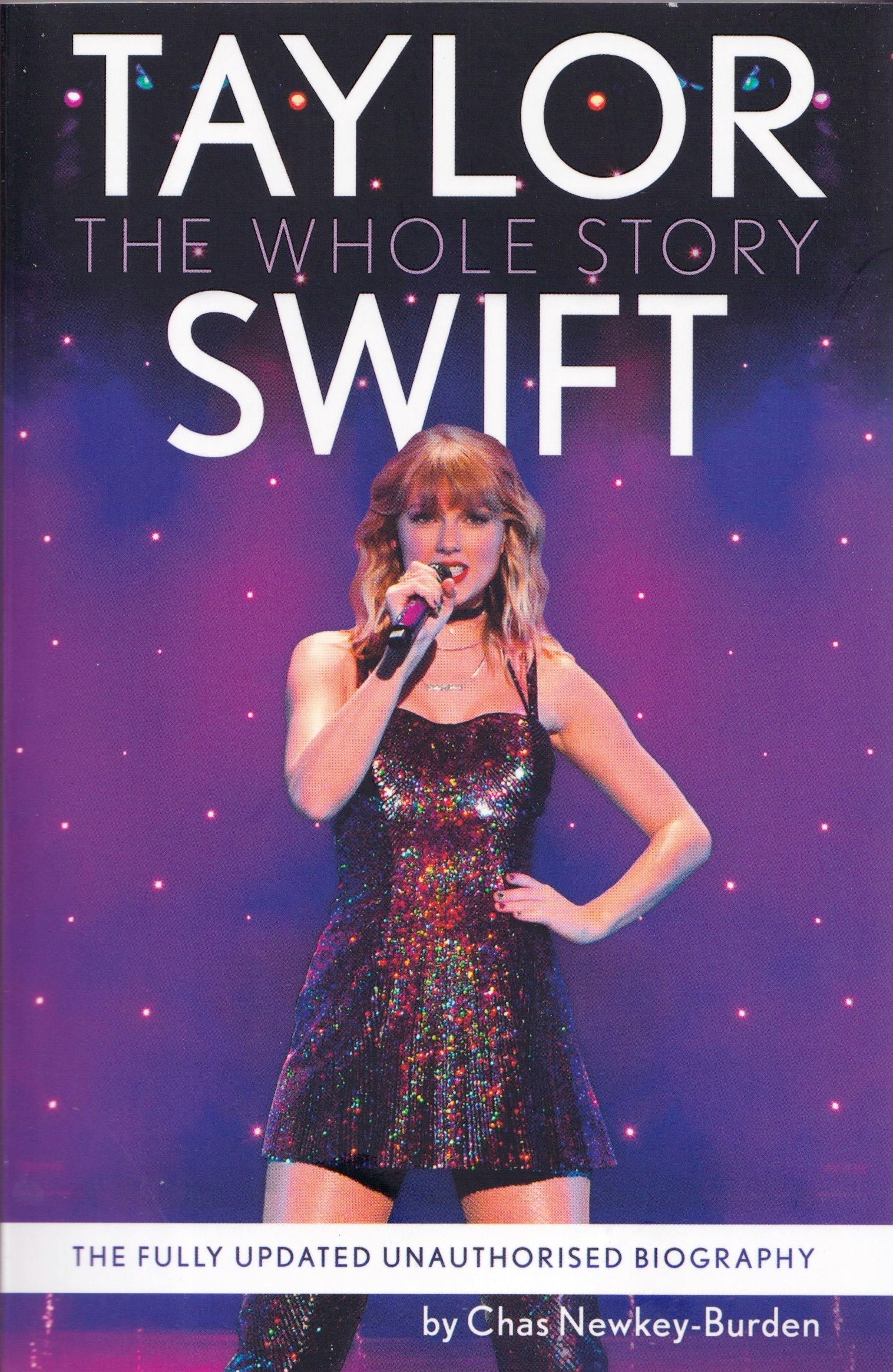 Taylor Swift The Whole Story
