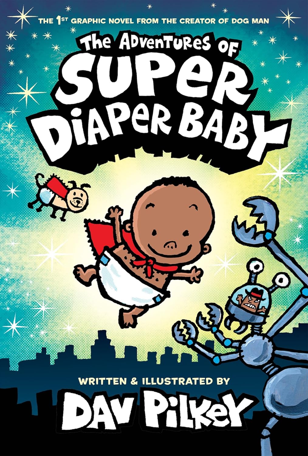 The Adventures of Super Diaper Baby (Colour Edition)