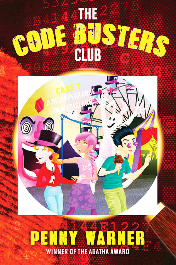 The Code Busters Club: A Disappearance in Magicland