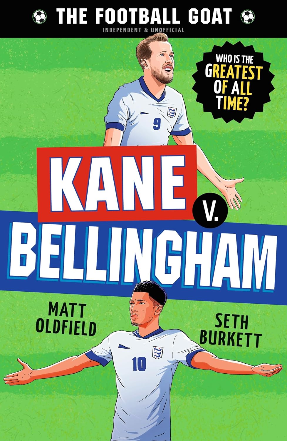 The Football GOAT: Kane v. Bellingham