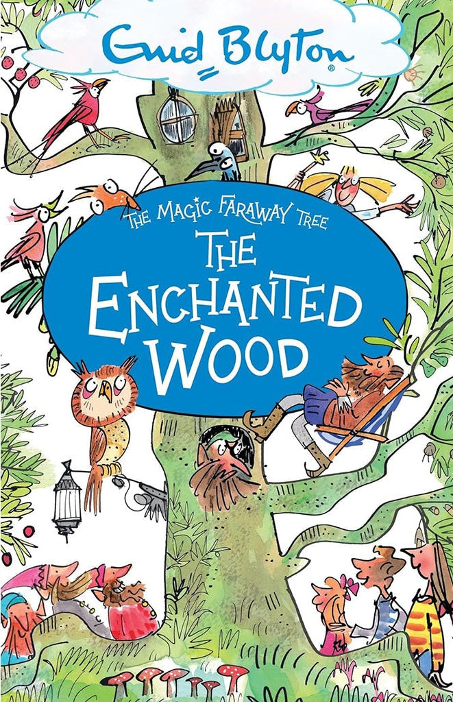 The Magic Faraway Tree: The Enchanted Wood