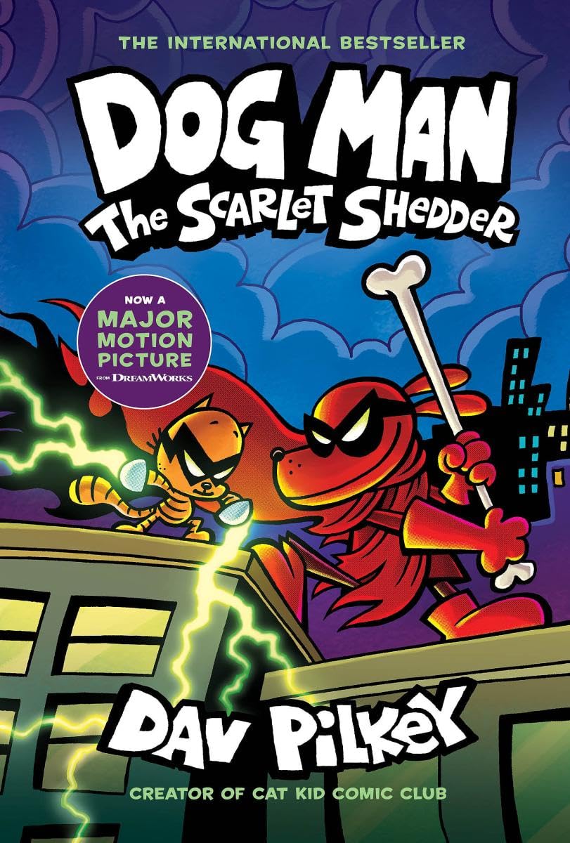Dog Man BK 12: The Scarlet Shedder: A Graphic Novel