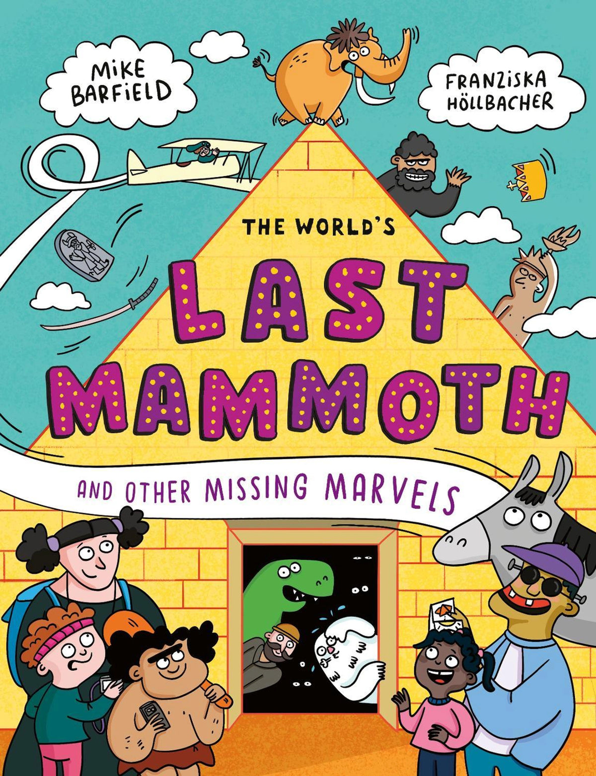 The World's Last Mammoth and Other Missing Marvels