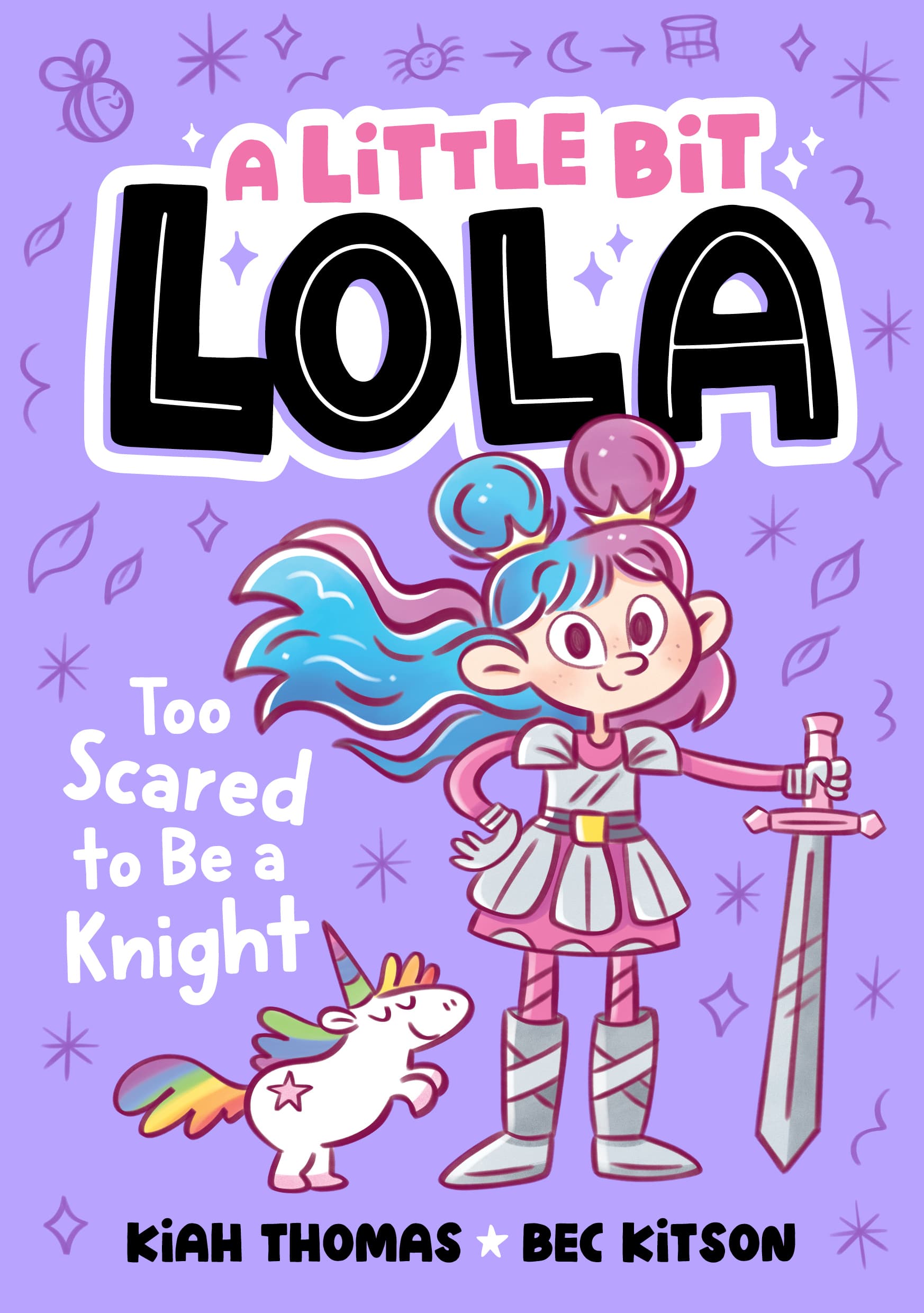 A Little Bit Lola 3: Too Scared to Be a Knight