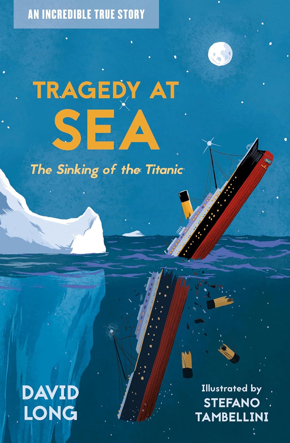 Tragedy At Sea: The Sinking of the Titanic BK 2