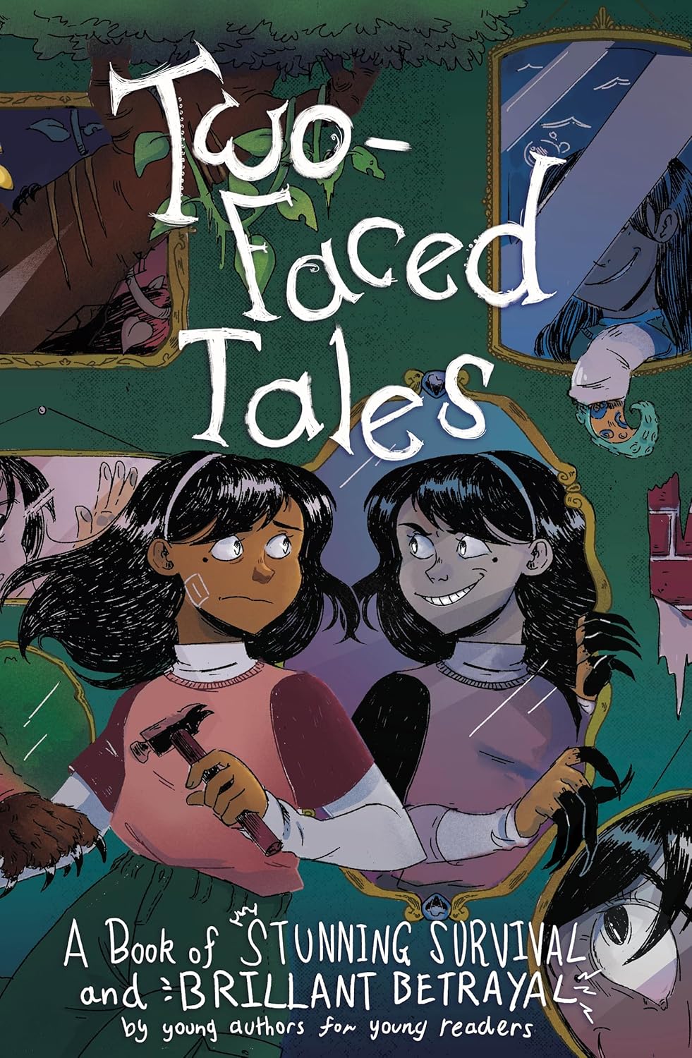 Two-Faced Tales: A Book of Stunning Survivals and Brilliant Betrayals