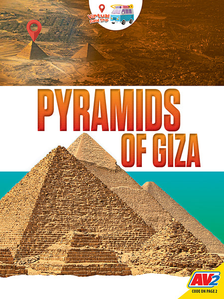 Virtual Field Trip: Pyramids of Giza