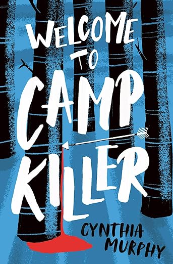 Welcome To Camp Killer: (Dyslexia-friendly)
