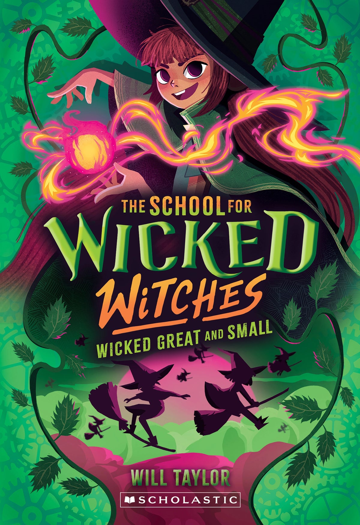 The School for Wicked Witches #4: Wicked Great and Small