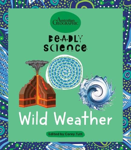 Deadly Science: Wild Weather