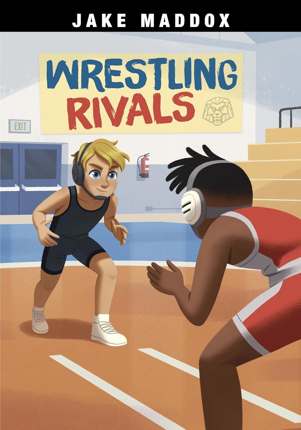 Jake Maddox Sports Stories: Wrestling Rivals
