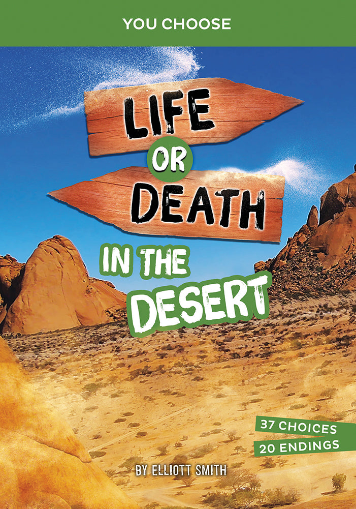 You Choose: Lost!: Life or Death in the Desert