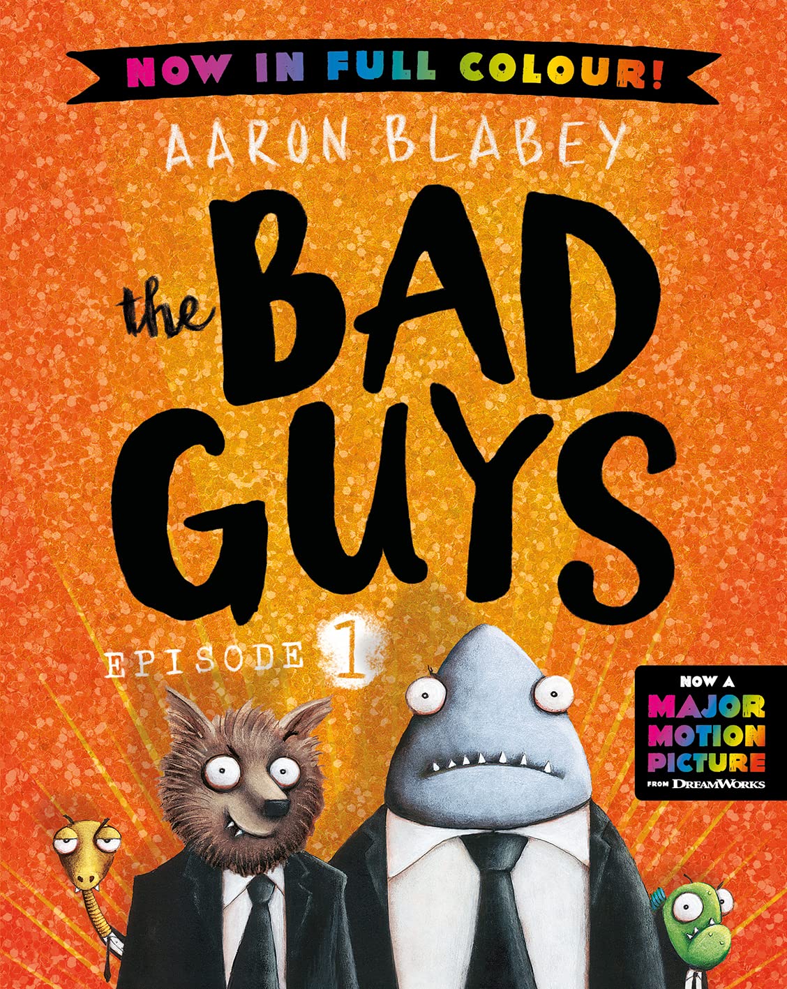 the Bad Guys: Episode 1