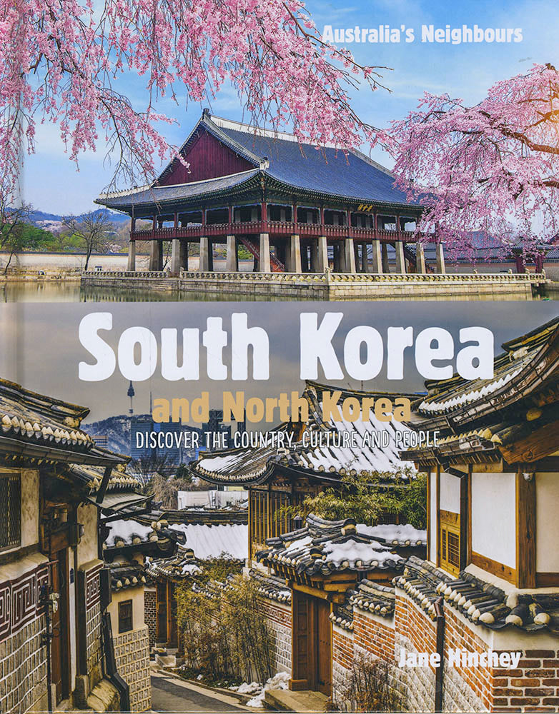 Australia's Neighbours: South Korea and North Korea
