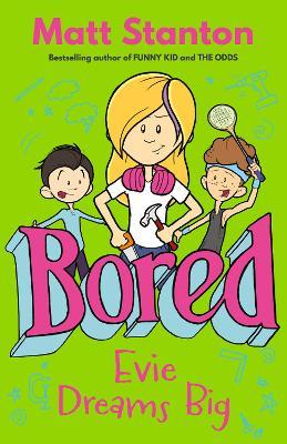 Bored BK3 Evie Dreams Big