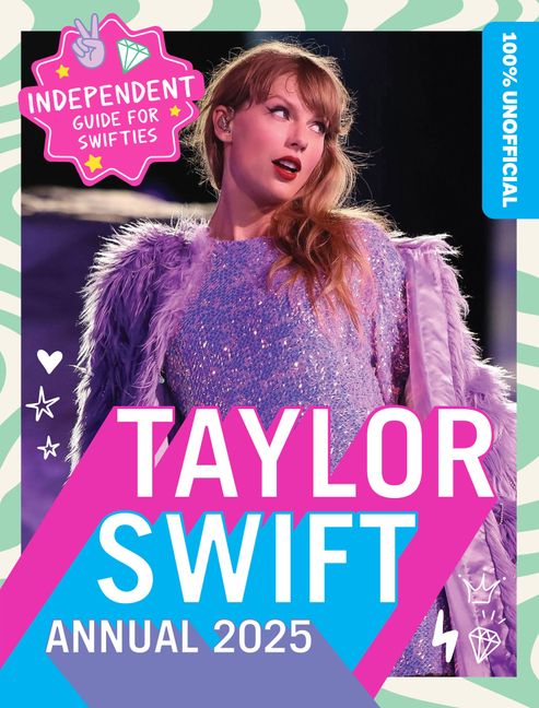 100% Unofficial Taylor Swift Annual 2025