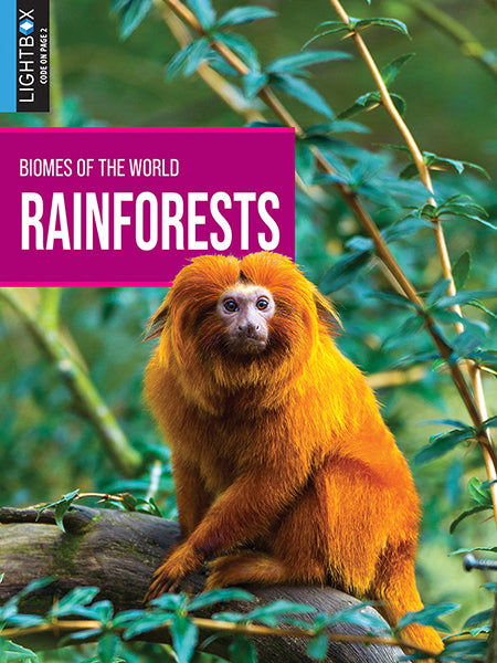 Biomes of the World: Rainforests