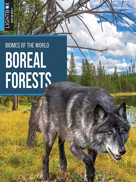 Biomes of the World: Boreal Forests