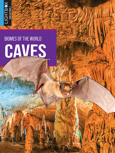 Biomes of the World: Caves