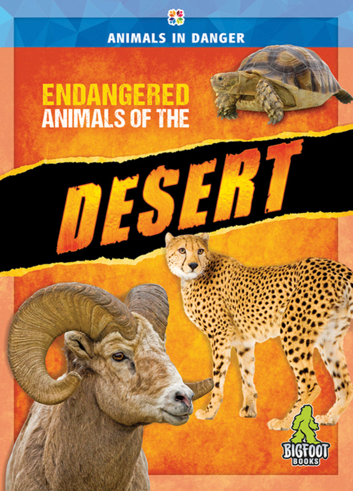 Animals in Danger: Endangered Animals of the Desert