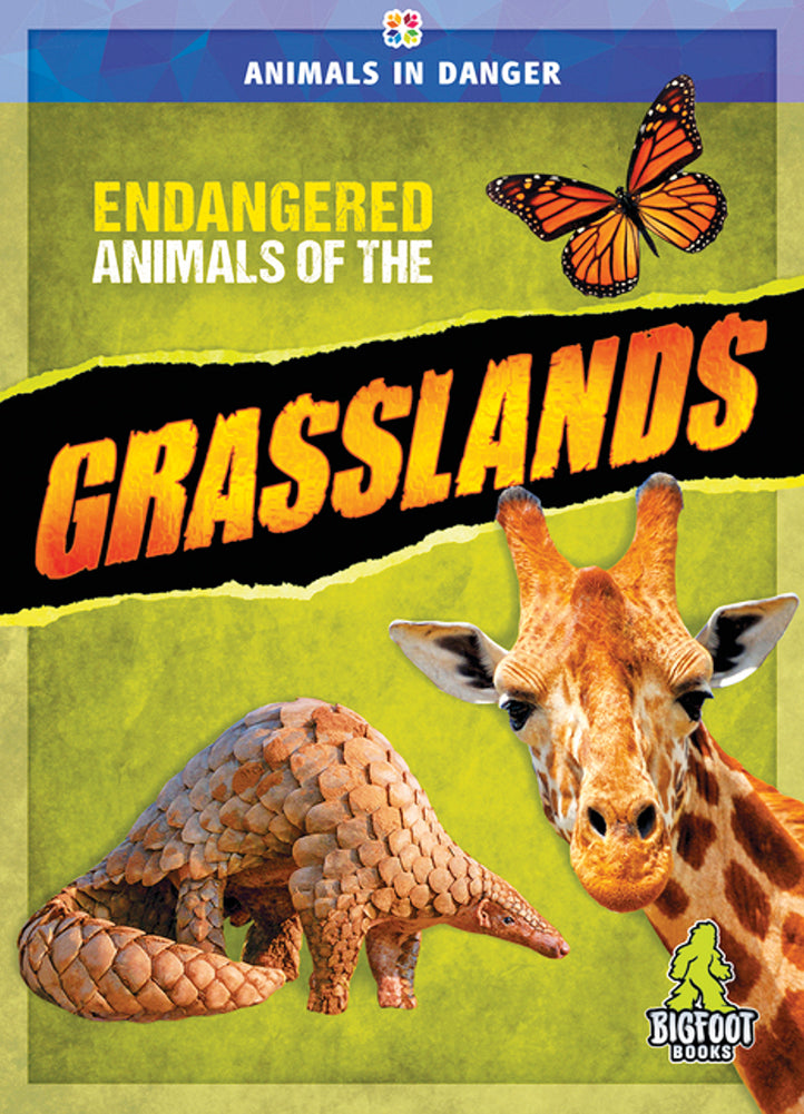 Animals in Danger: Endangered Animals of the Grasslands