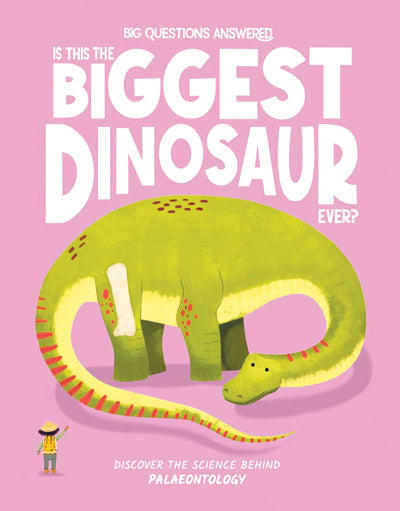 Big Questions Answered: Is This the Biggest Dinosaur Ever? Palaeontology