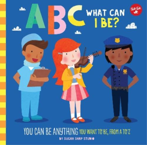 ABC What Can I Be? (ABC for Me)