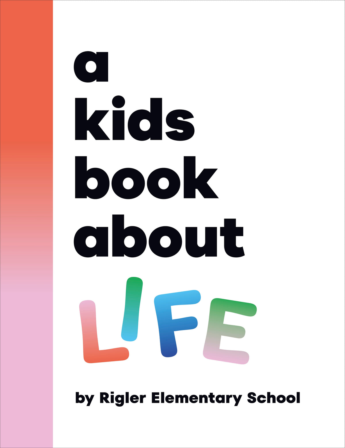 A Kids Book About LIfe