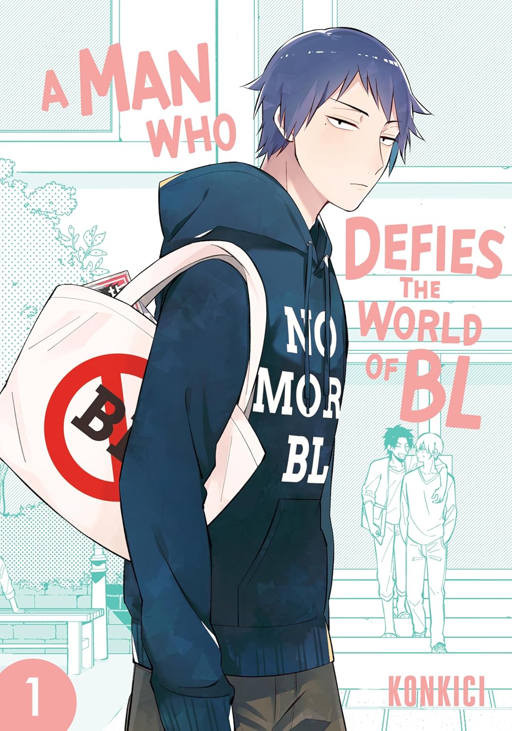 A Man Who Defies the World of BL, Vol. 1