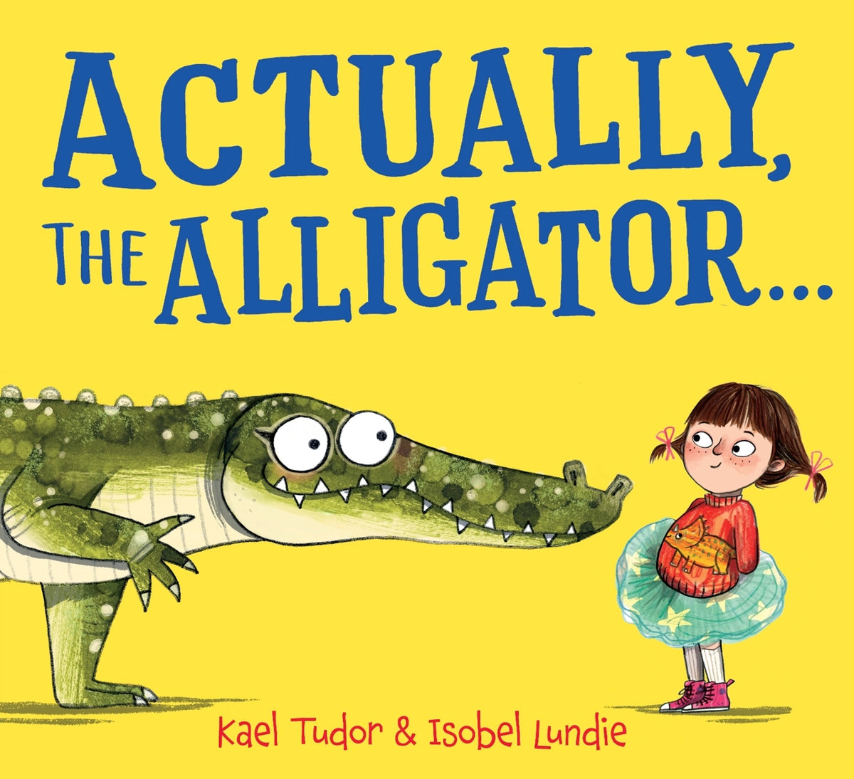 Actually, The Alligator...
