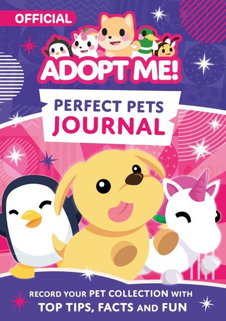 Adopt Me - Perfect Pets Journal