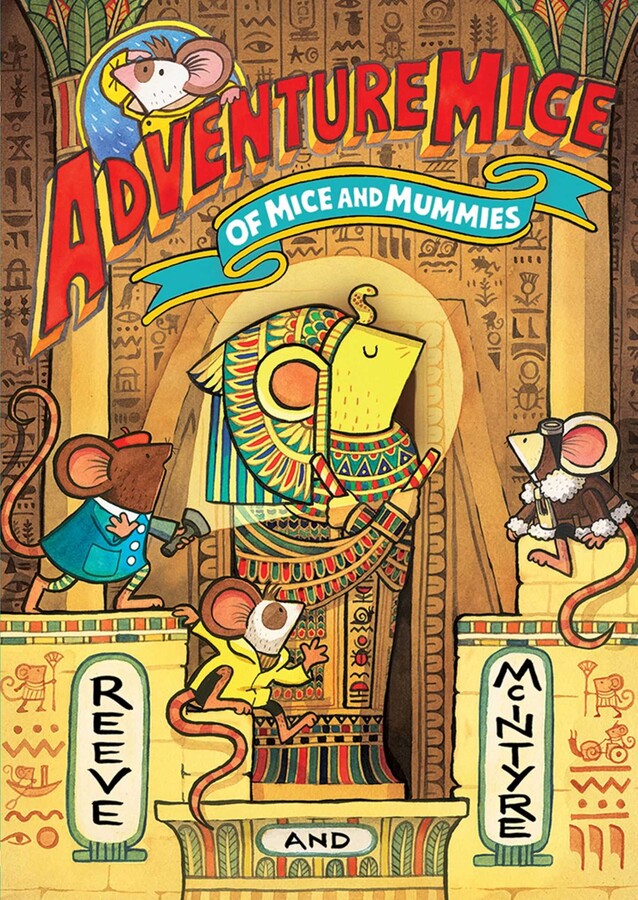 Adventuremice 8: Of Mice and Mummies