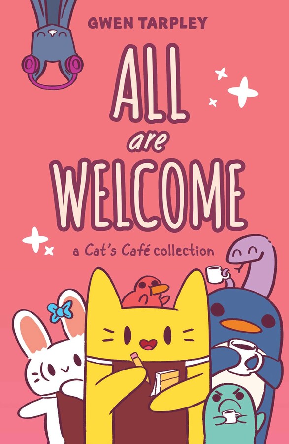 All Are Welcome: A Cat's Café Collection