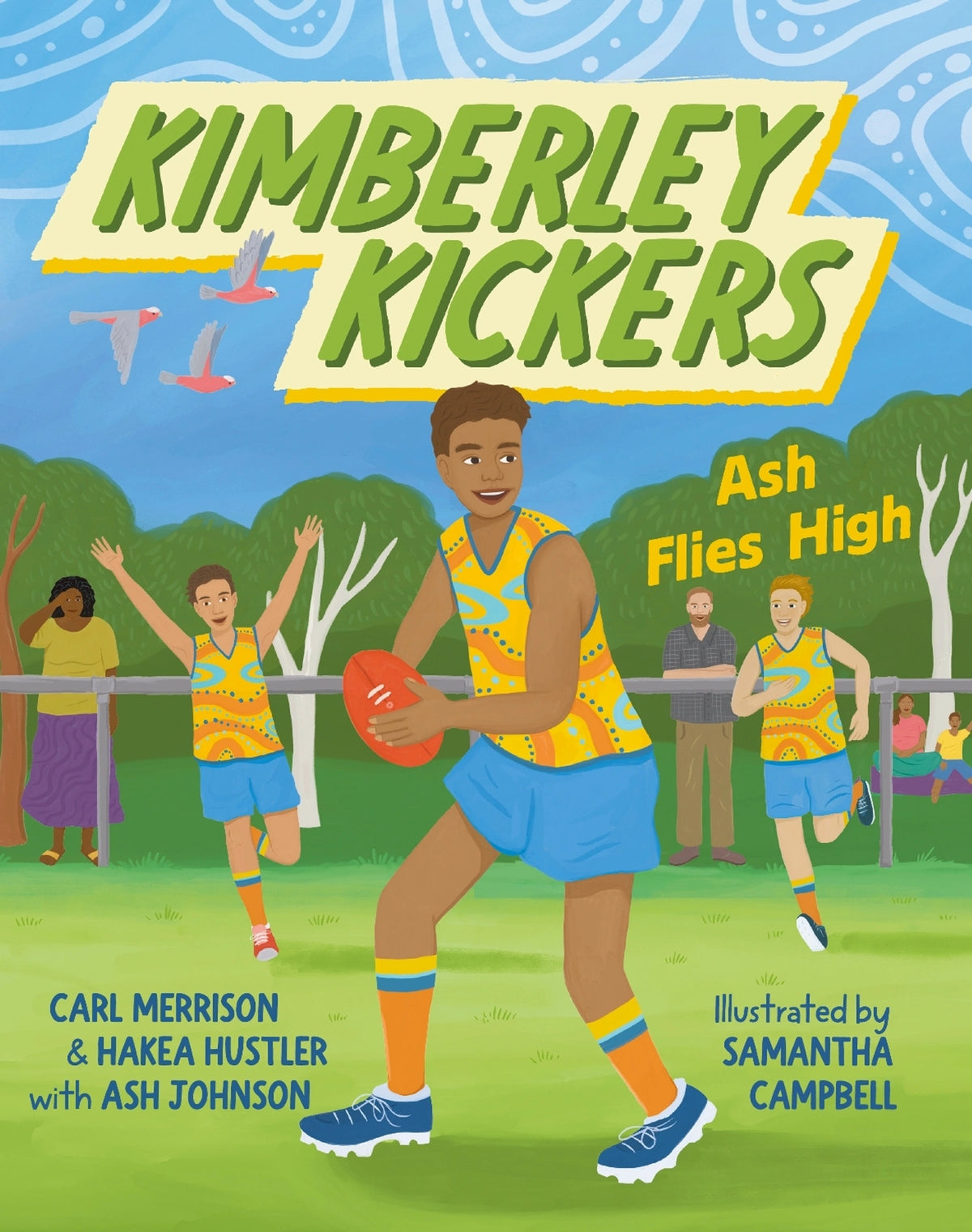 Kimberley Kickers: Ash Flies High