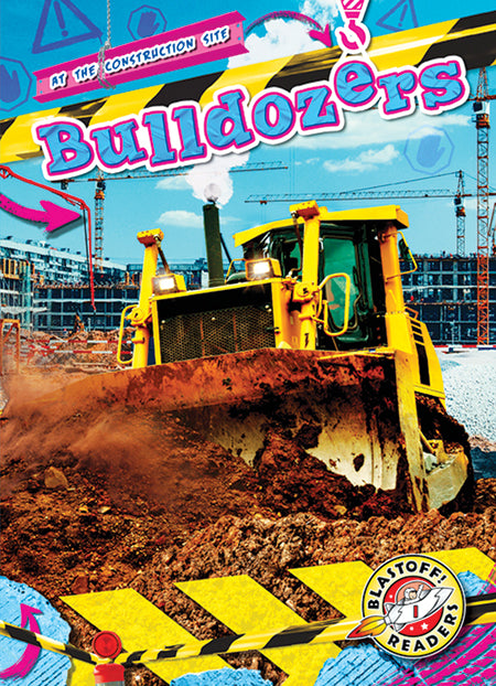 At The Construction Site: Bulldozers