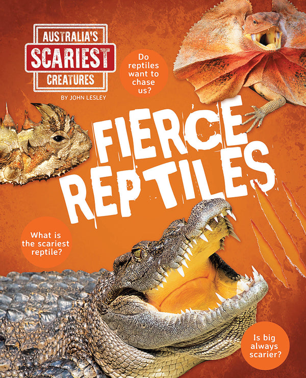Australia's Scariest Creatures: Fierce Reptiles