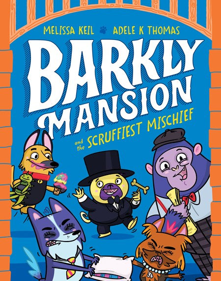 Barkly Mansion And The Scruffiest Mischief