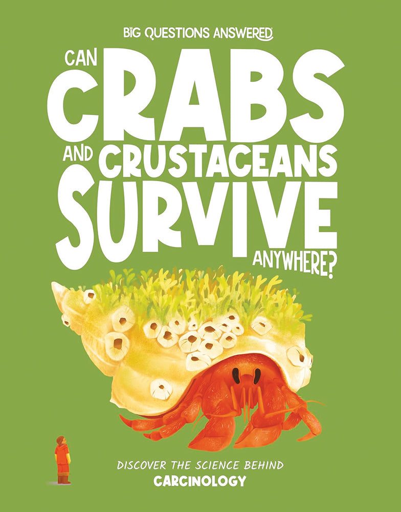 Big Questions Answered: Can Crabs and Crustaceans Survive Anywhere? Carcinology