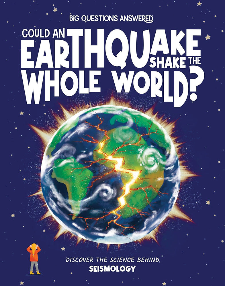 Big Questions Answered: Could an Earthquake Shake the Whole World? Seismology