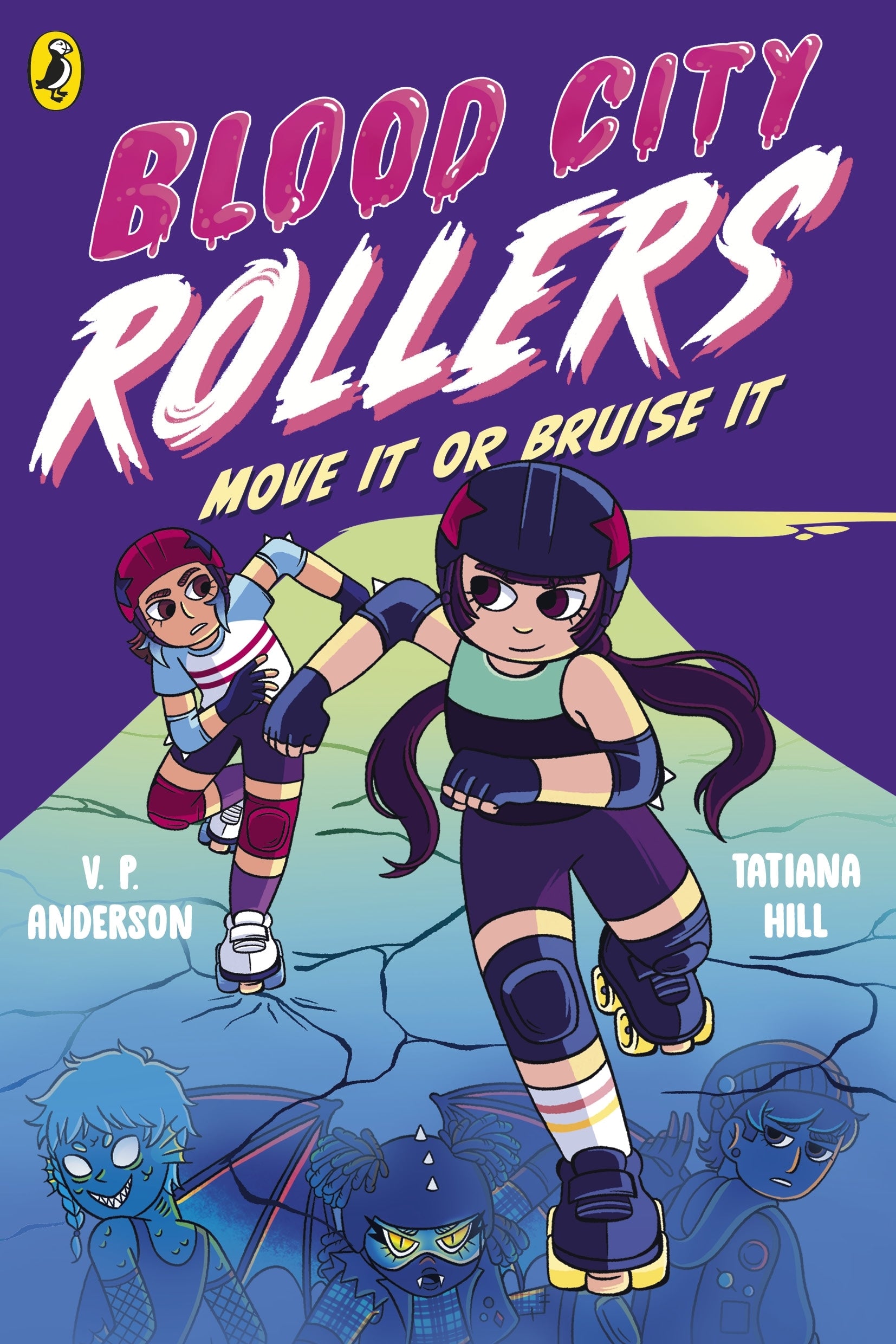 Blood City Rollers #2: Move it or Bruise it