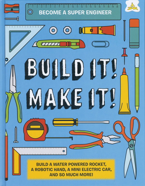 Built It! Make It!