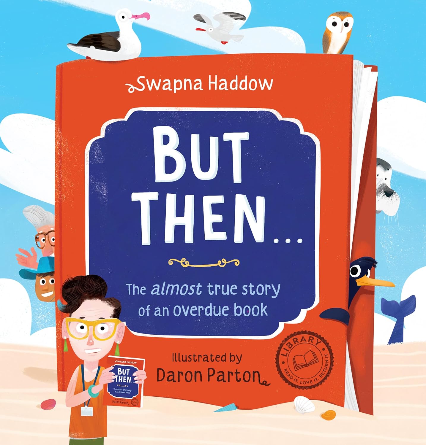 But Then ... The almost true story of an overdue book