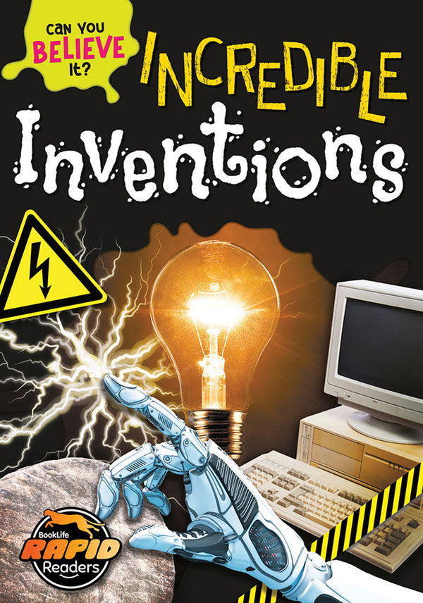 Can You Believe It: Incredible Inventions