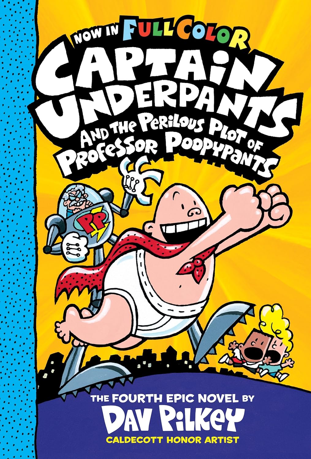 Captain Underpants #4 Color Edition The Perilous Plot of Professor Poopypants