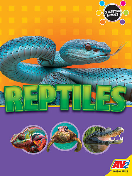 Classifying Animals: Reptiles