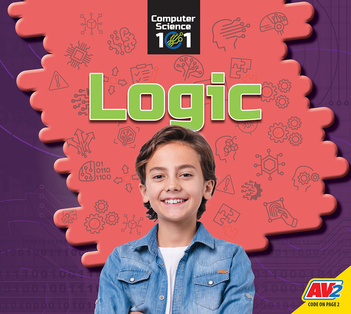 Computer Science 101: Logic