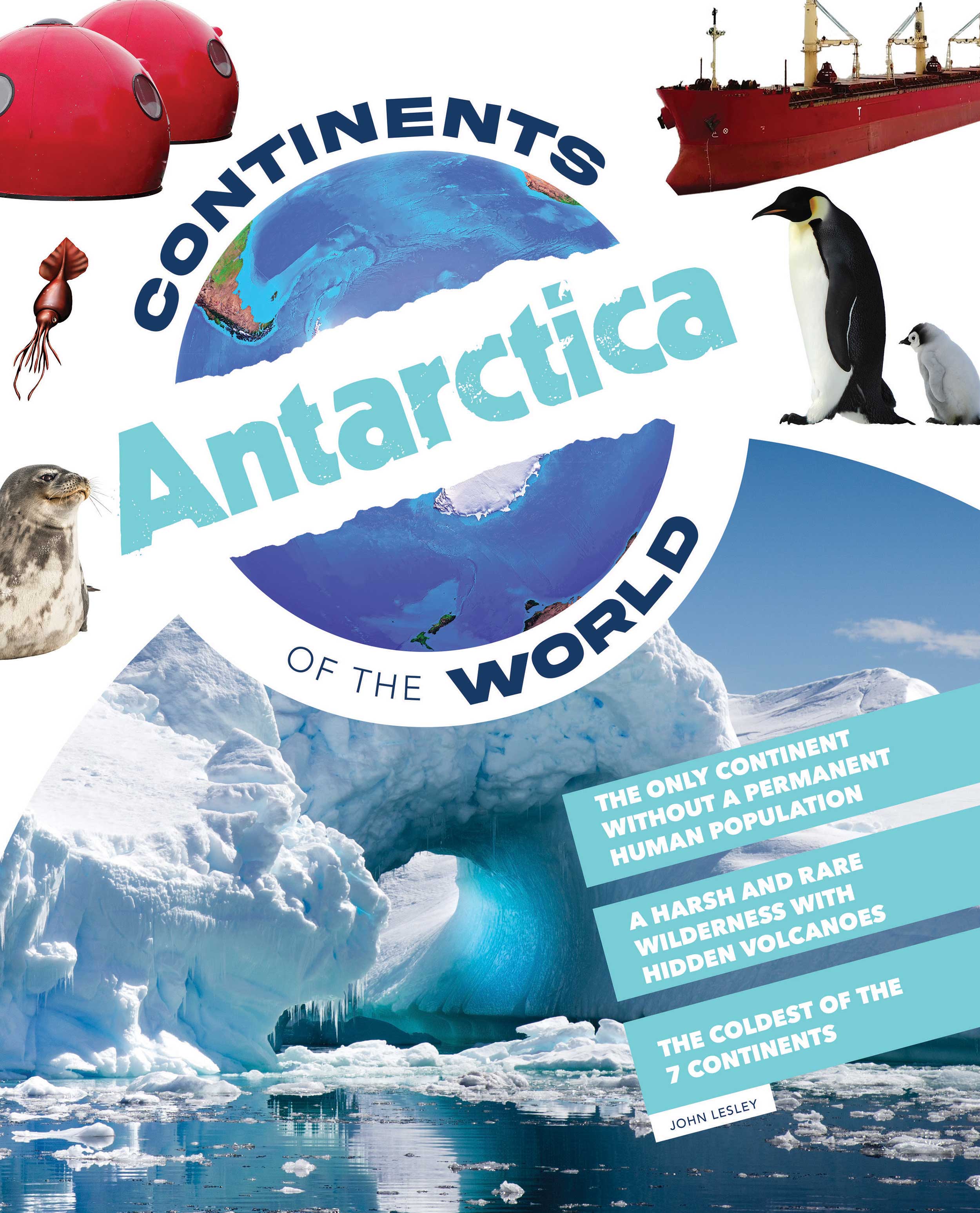 Continents of the World: Antarctica