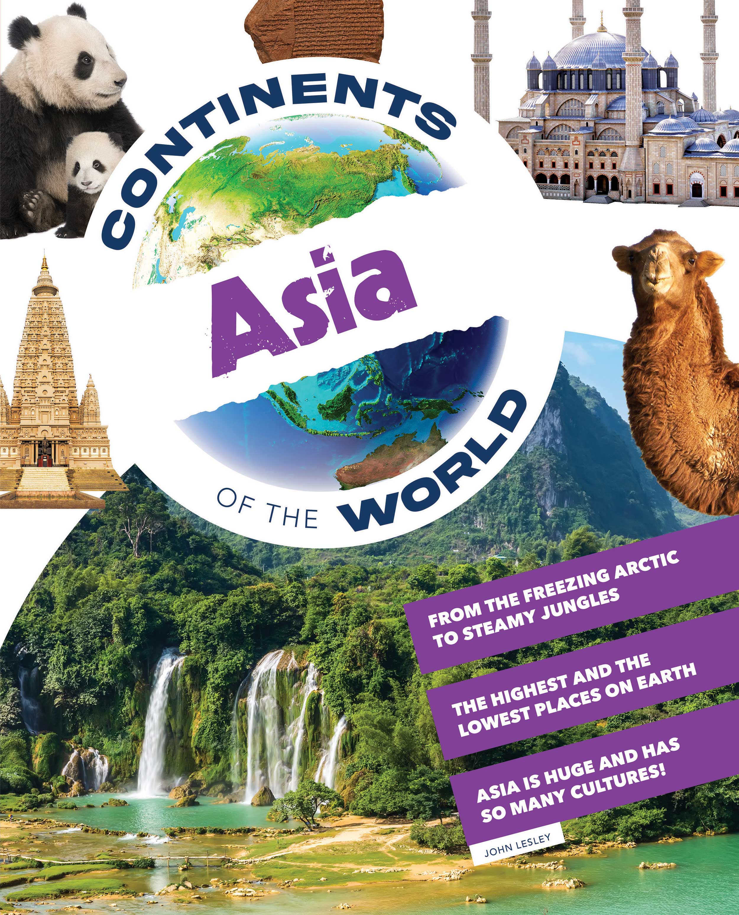 Continents of the World: Asia