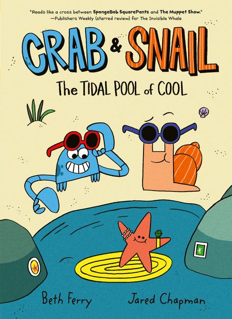 Crab and Snail The Tidal Pool of Cool