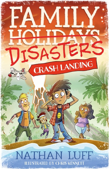 Family Disasters: Bk 1 Crash Landing